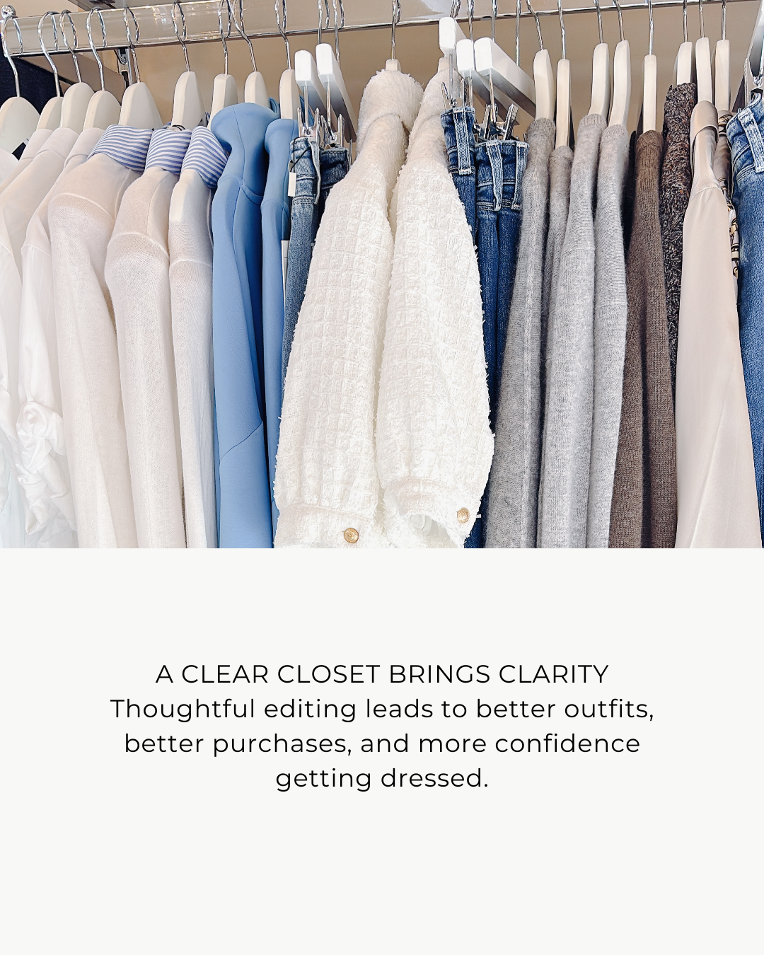 Clothing rack with neatly arranged shirts and jackets, text about a clear closet.